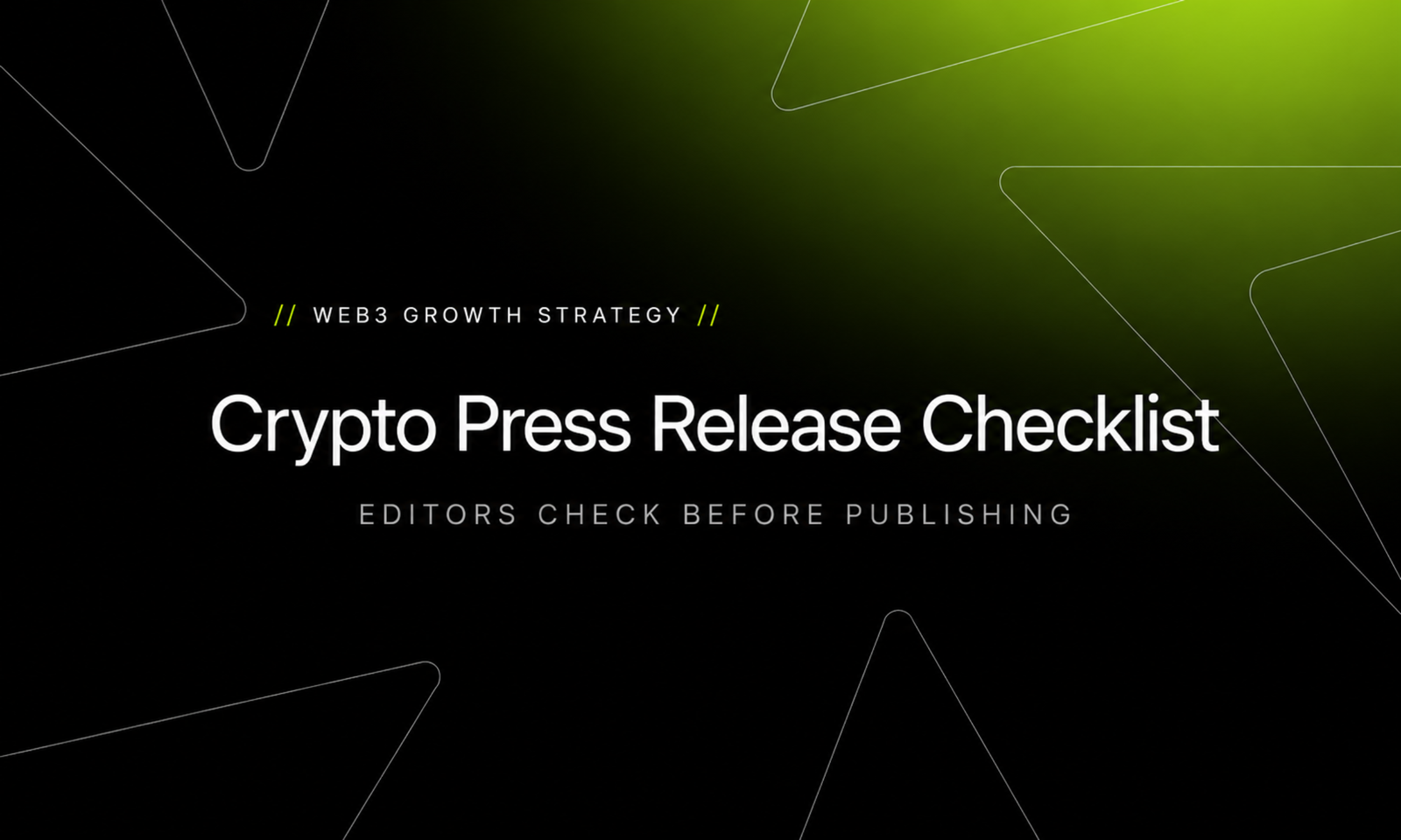 Crypto Press Release Checklist: What Editors Check Before Publishing